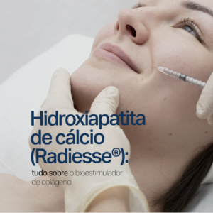 Sumaya Máttar Dermatologista - Hidroxiapatita de Cálcio (Radiesse)